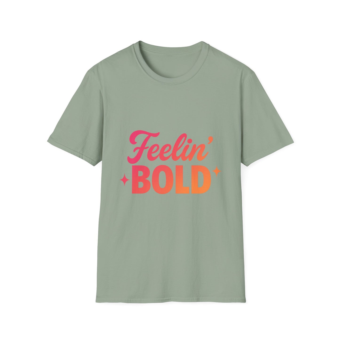 FEELIN' Bold Statement T-Shirt