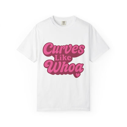 Curves Like Whoa Tee