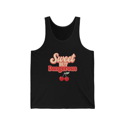 Sweet But Dangerous  Tank Top