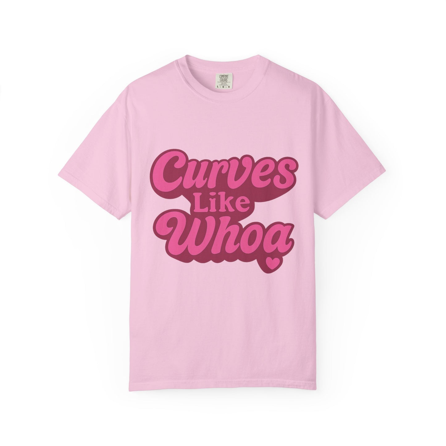 Curves Like Whoa Tee