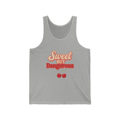 Sweet But Dangerous  Tank Top
