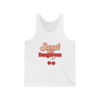 Sweet But Dangerous  Tank Top