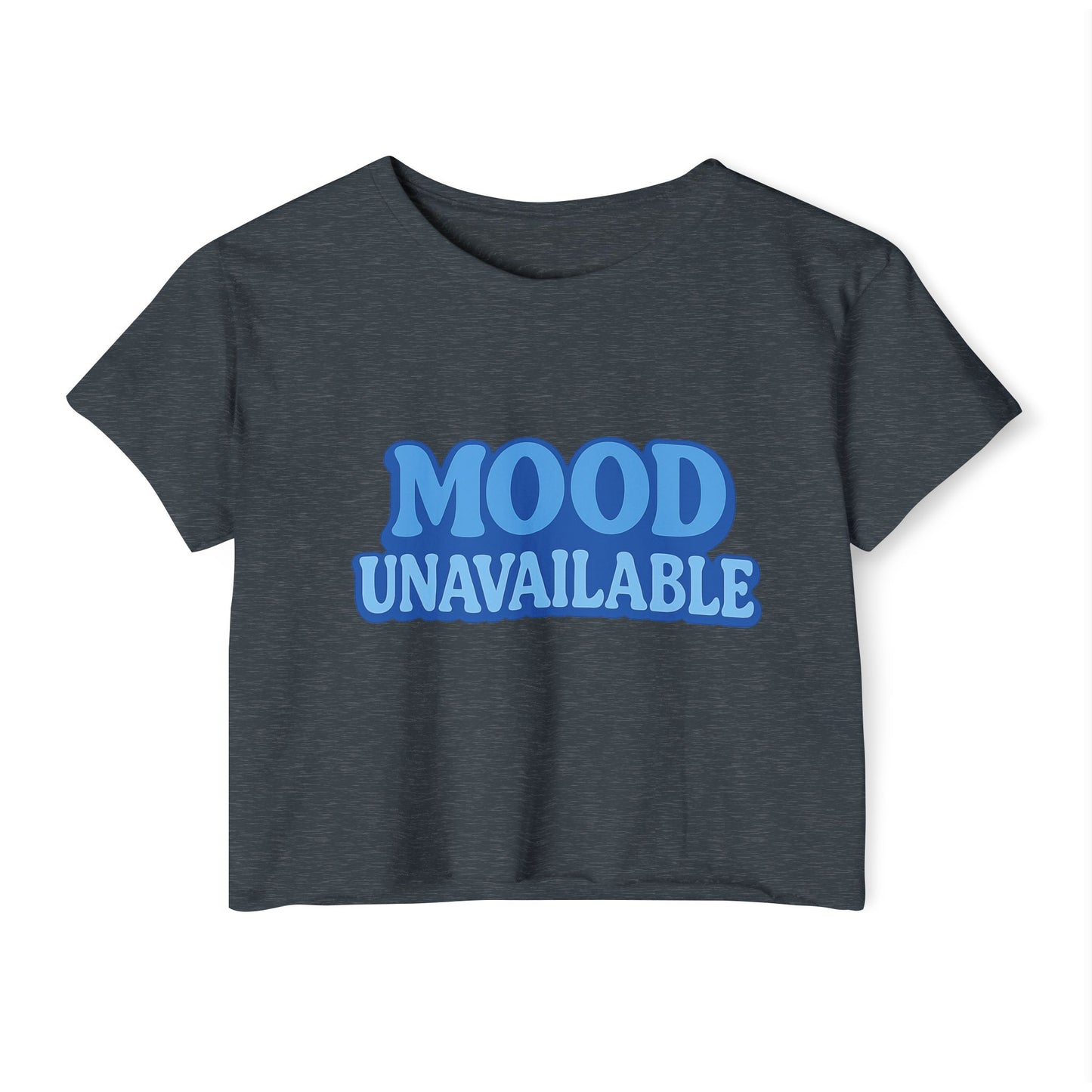 Mood Unavailable Crop Top