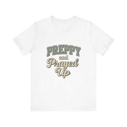 Preppy and Prayed Up Tee
