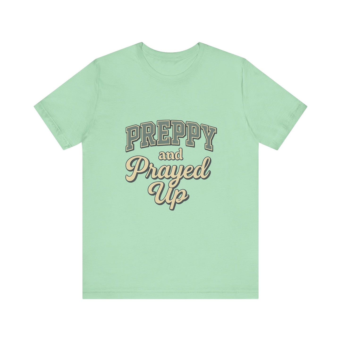 Preppy and Prayed Up Tee