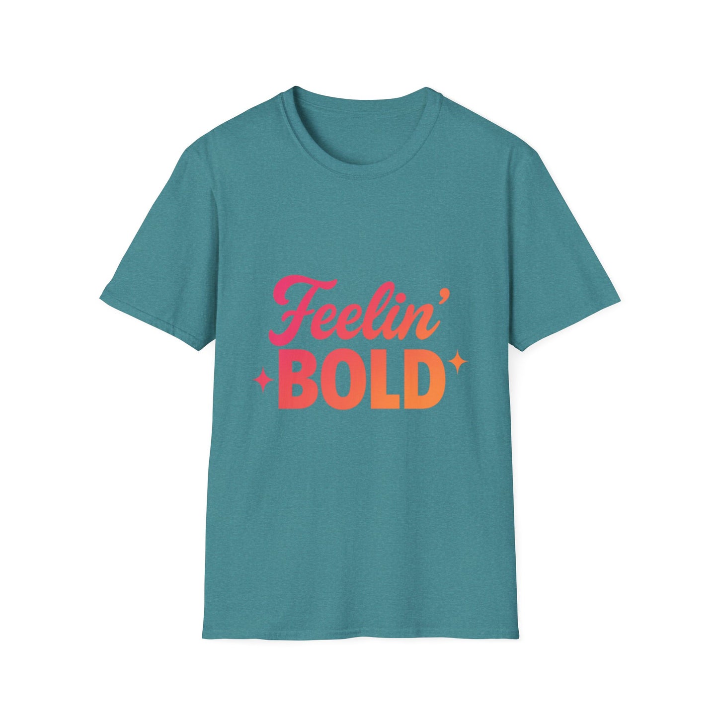 FEELIN' Bold Statement T-Shirt