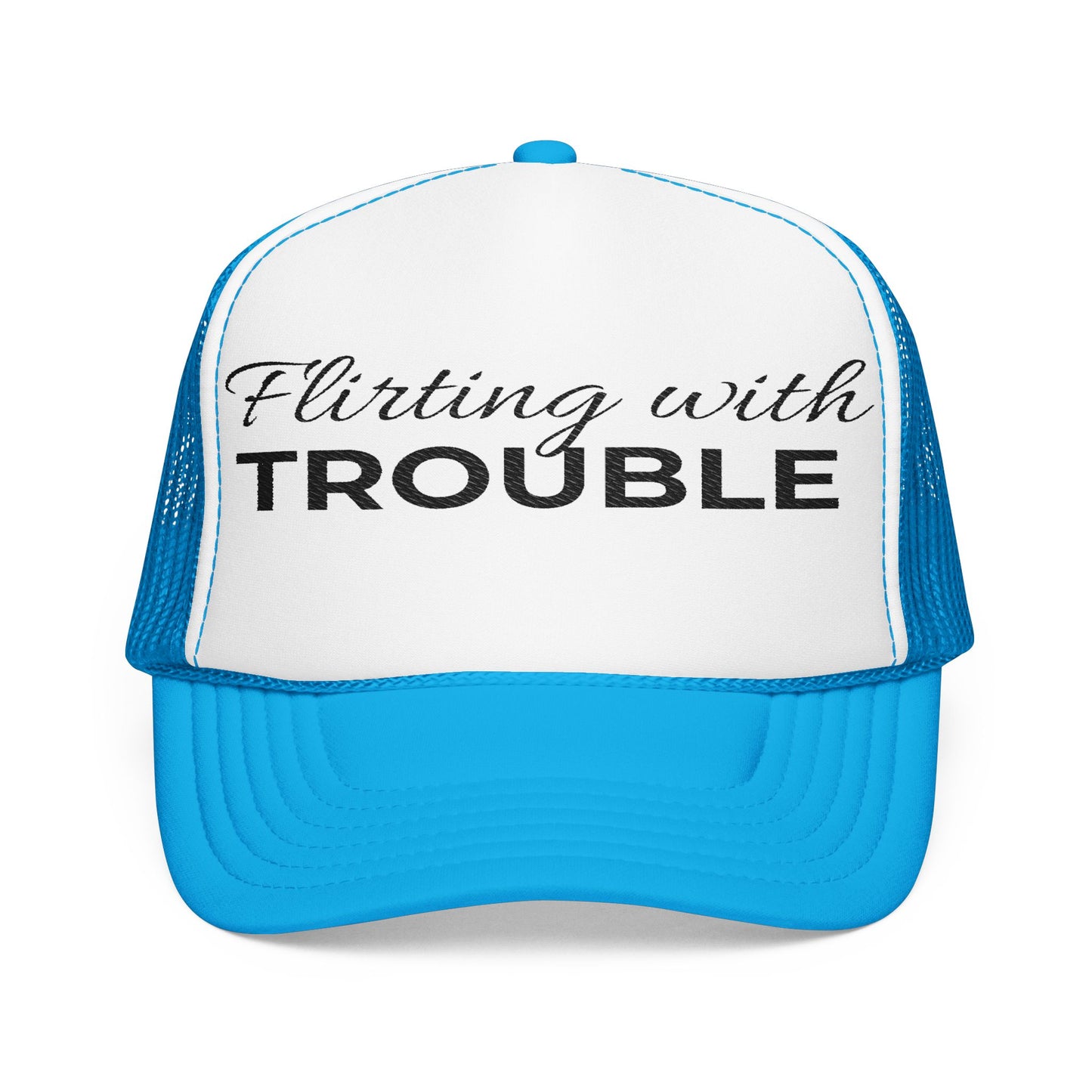 Flirting with Trouble Trucker Hat