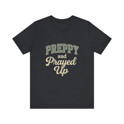 Preppy and Prayed Up Tee