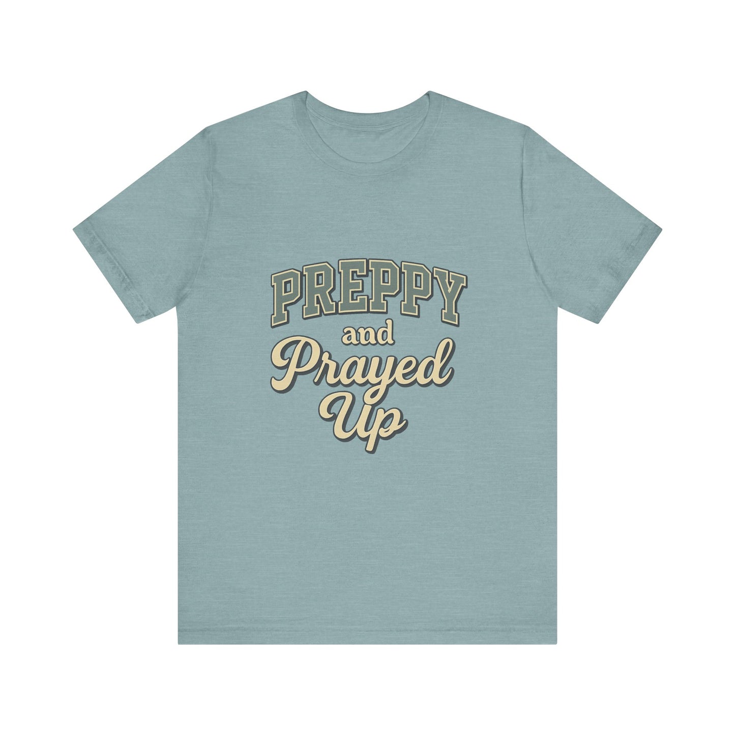 Preppy and Prayed Up Tee