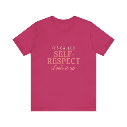 Self-Respect  Tee