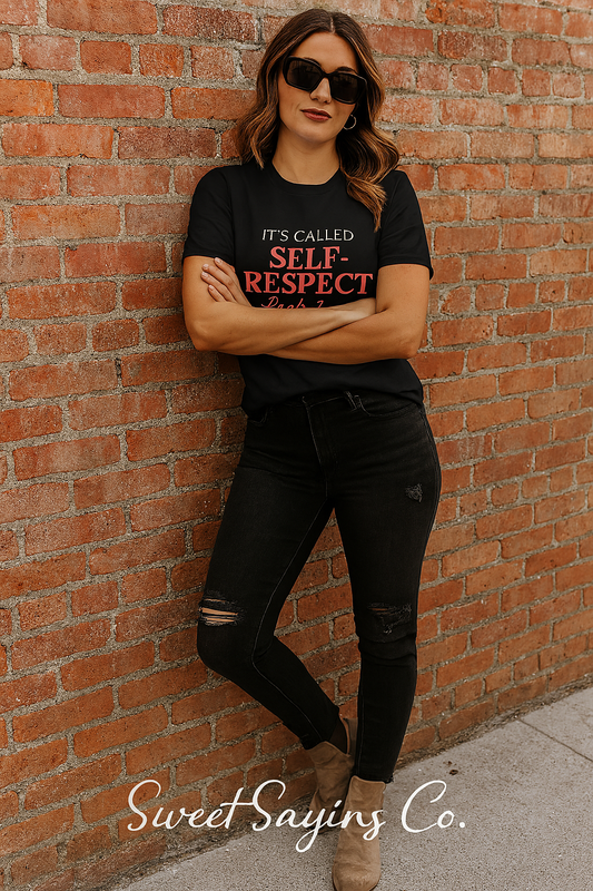 Self-Respect  Tee